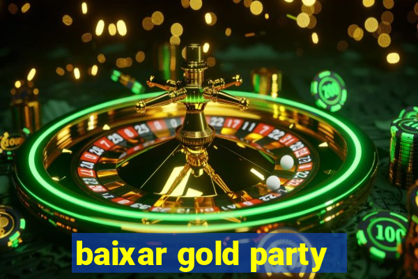 baixar gold party - slots